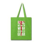 Real women wear bunker gear Tote Bag - lime green