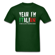 Italian Yeah, I'm italian, stand clear of moving hands Gift, Unisex T-shirt, Woman's tee, V-neck, Summer Apparel - forest green