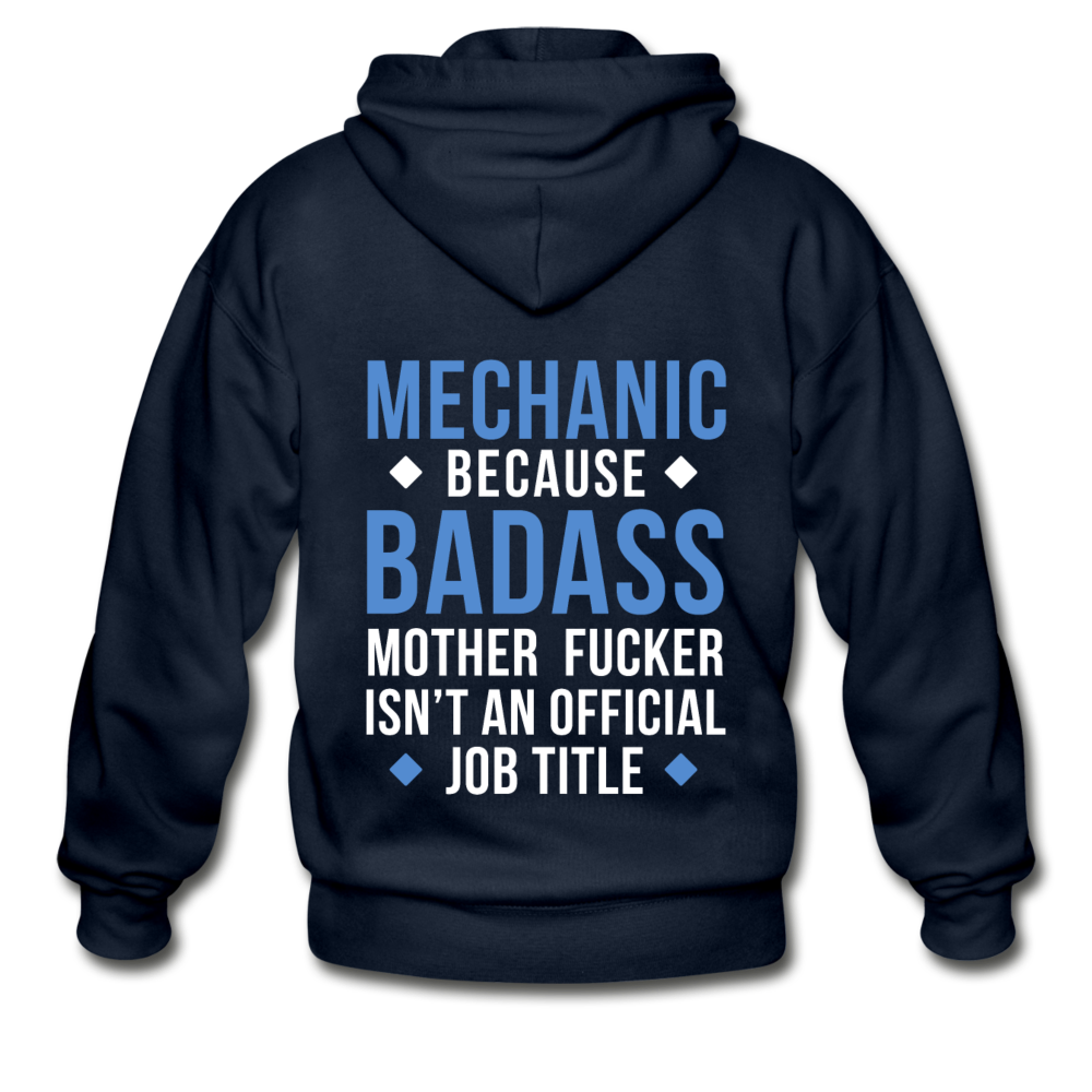 Mechanic because badass mother fucker isn't an official job title Unisex Zip Hoodie Mechanic Gift - navy