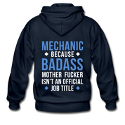 Mechanic because badass mother fucker isn't an official job title Unisex Zip Hoodie Mechanic Gift - navy