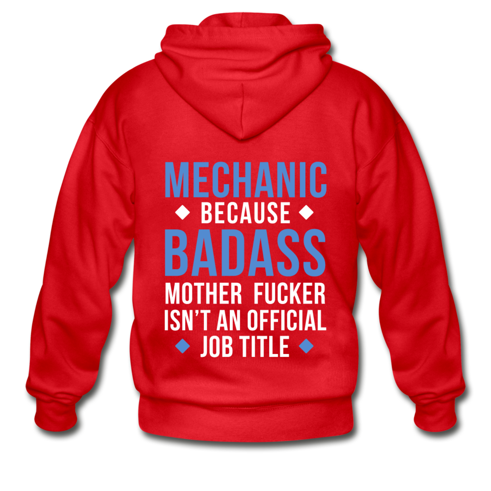 Mechanic because badass mother fucker isn't an official job title Unisex Zip Hoodie Mechanic Gift - red