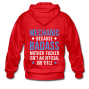 Mechanic because badass mother fucker isn't an official job title Unisex Zip Hoodie Mechanic Gift - red