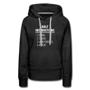 Golf Hoodie - Golf instructions: 1.Swing 2. Swear 3. Look for ball 4.Repeat Women’s Premium Hoodie - black