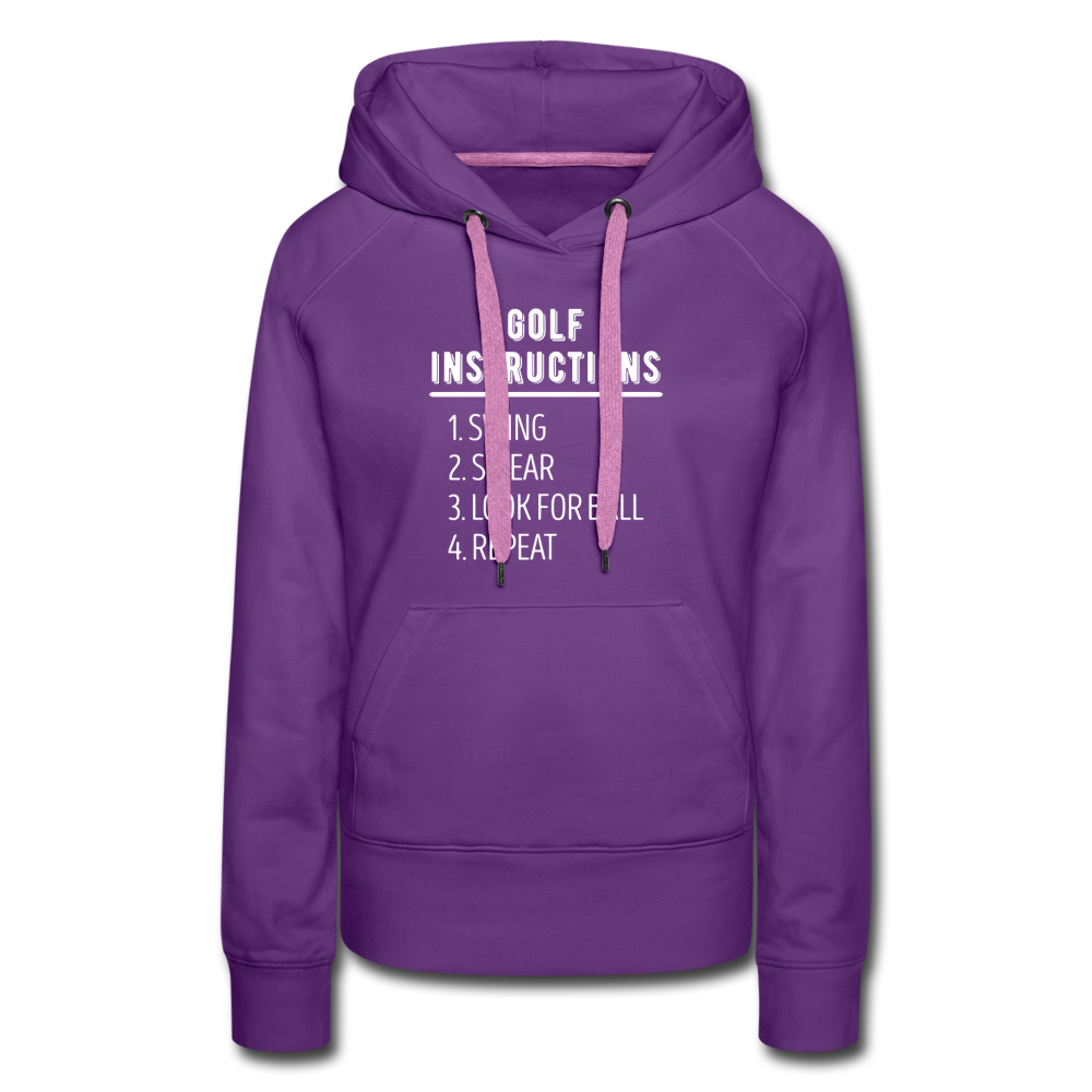 Golf Hoodie - Golf instructions: 1.Swing 2. Swear 3. Look for ball 4.Repeat Women’s Premium Hoodie - purple