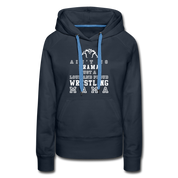 Ain't no drama just a loud and proud wrestling mama Women’s Premium Hoodie - navy