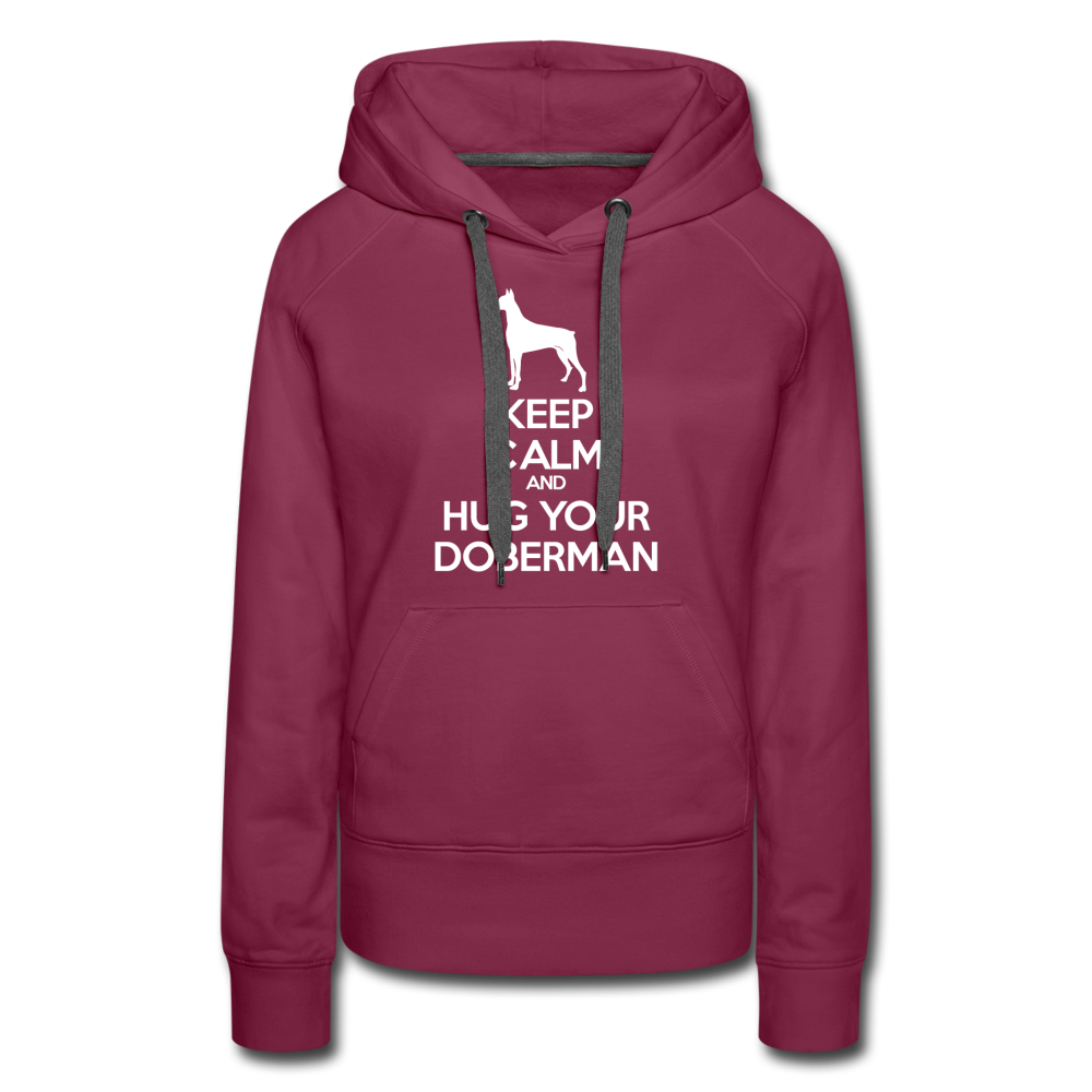 Keep Calm and Hug Your Doberman Women’s Premium Hoodie - burgundy