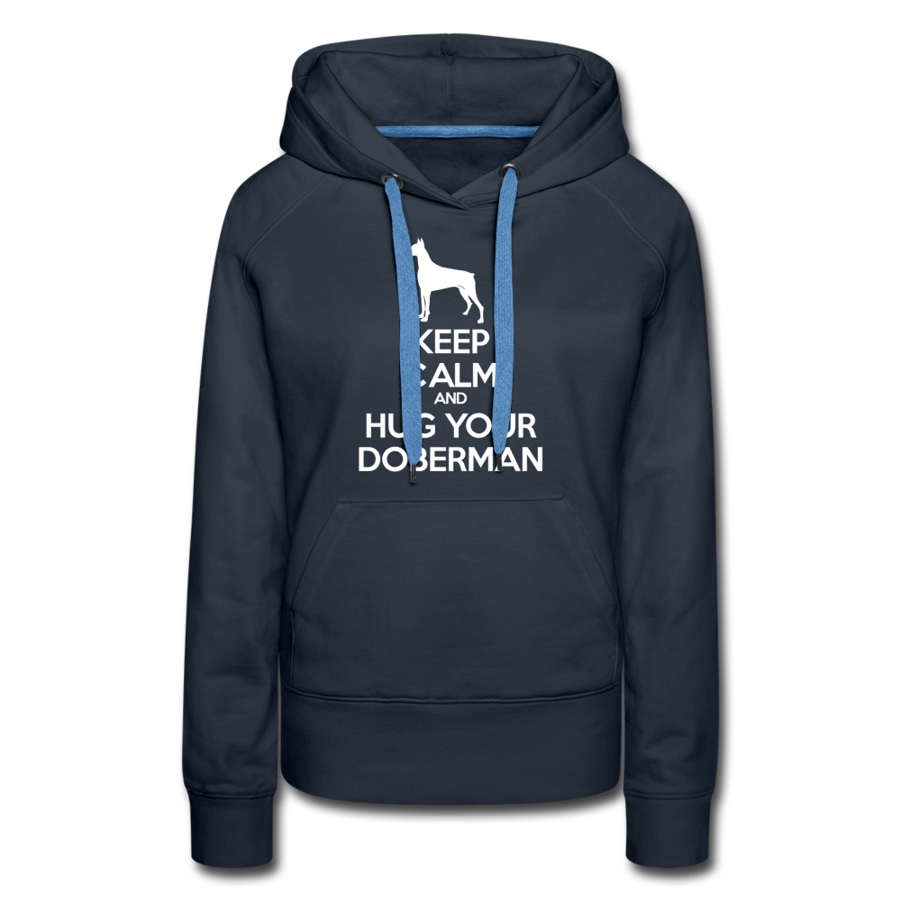 Keep Calm and Hug Your Doberman Women’s Premium Hoodie - navy