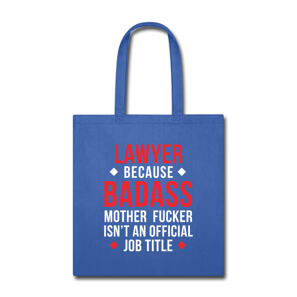 Lawyer Badass Job Title Cotton Tote Bag, - royal blue