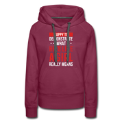 Happy to demonstrate what hits like a girl really means Women’s Premium Hoodie - burgundy