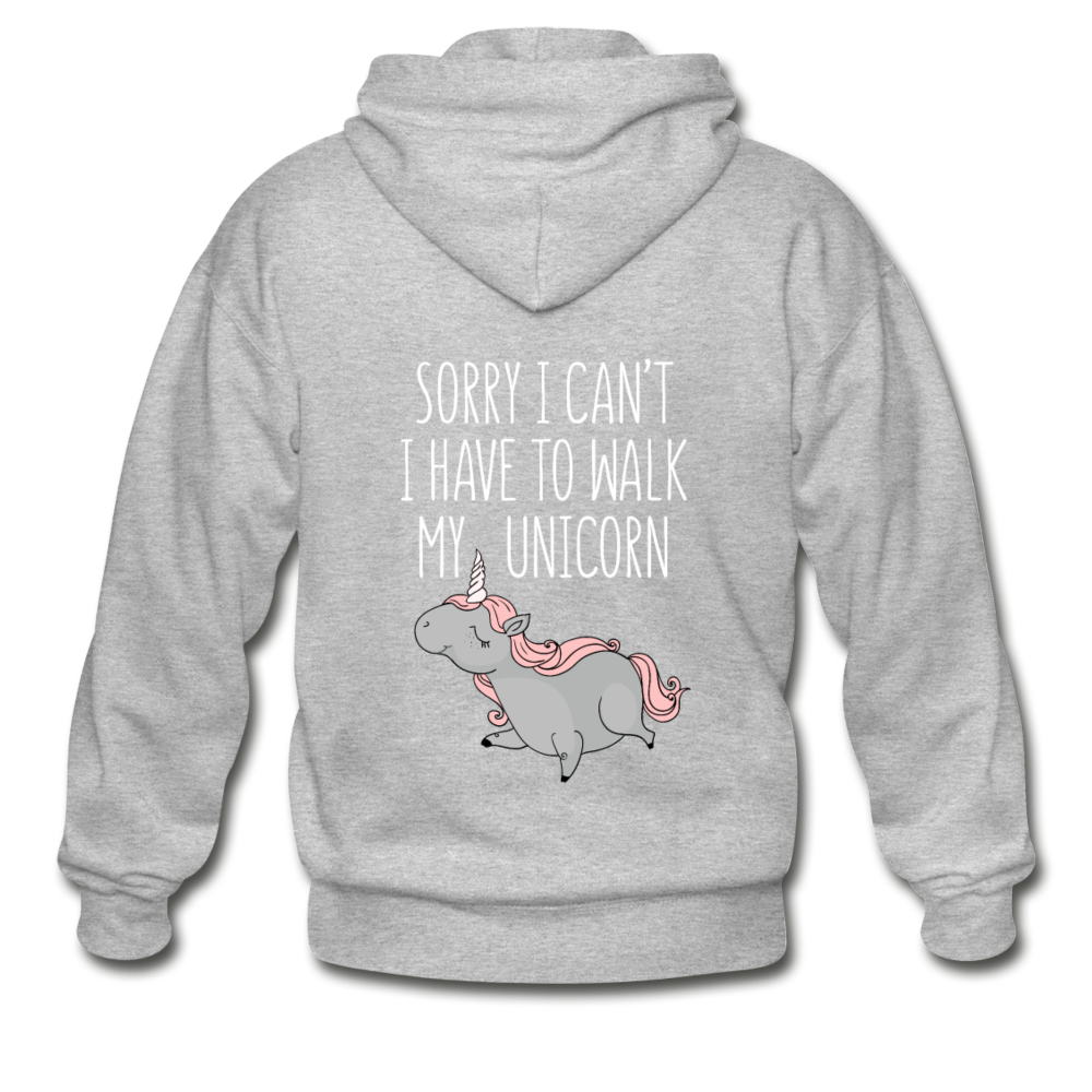 Sorry I can't, I have to walk my unicorn Unisex Zip Hoodie - heather gray
