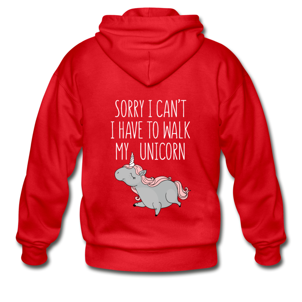 Sorry I can't, I have to walk my unicorn Unisex Zip Hoodie - red