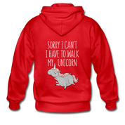 Sorry I can't, I have to walk my unicorn Unisex Zip Hoodie - red