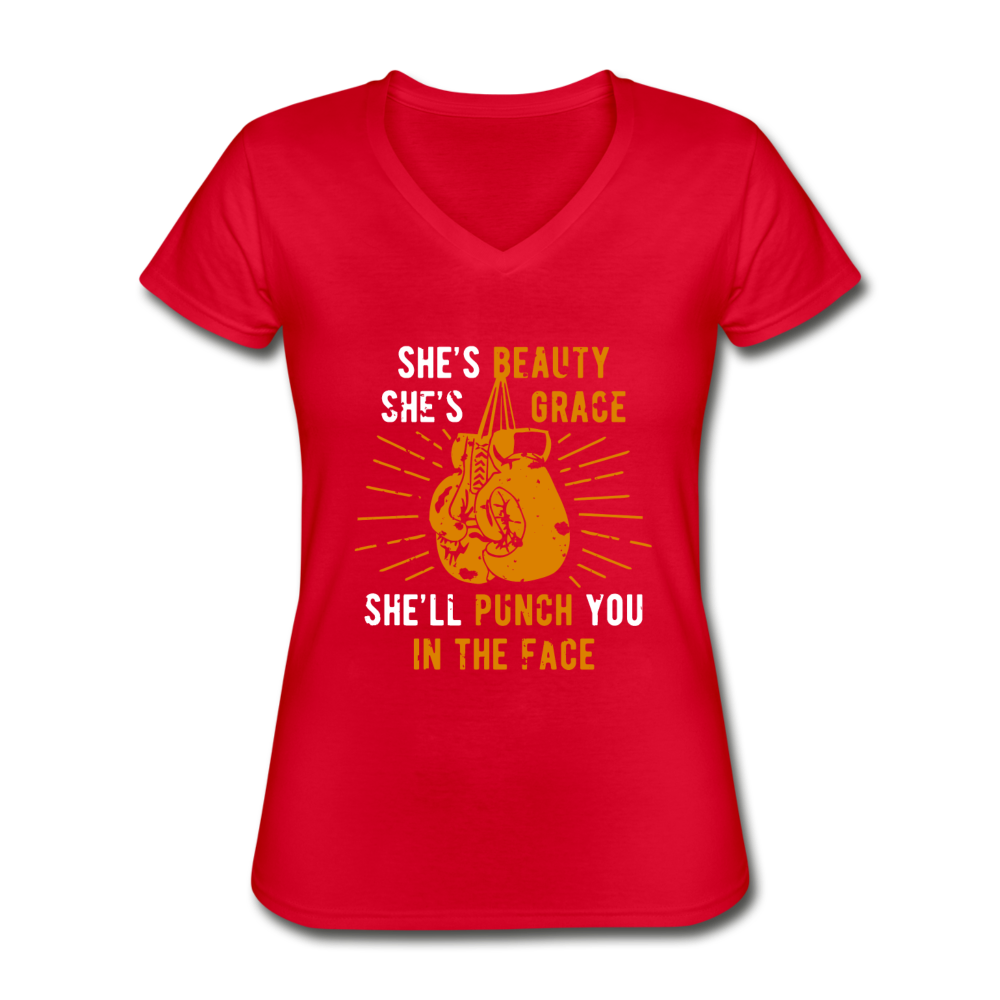 She's beauty, she's grace, she'll punch you in the face Women's V-Neck T-Shirt - red