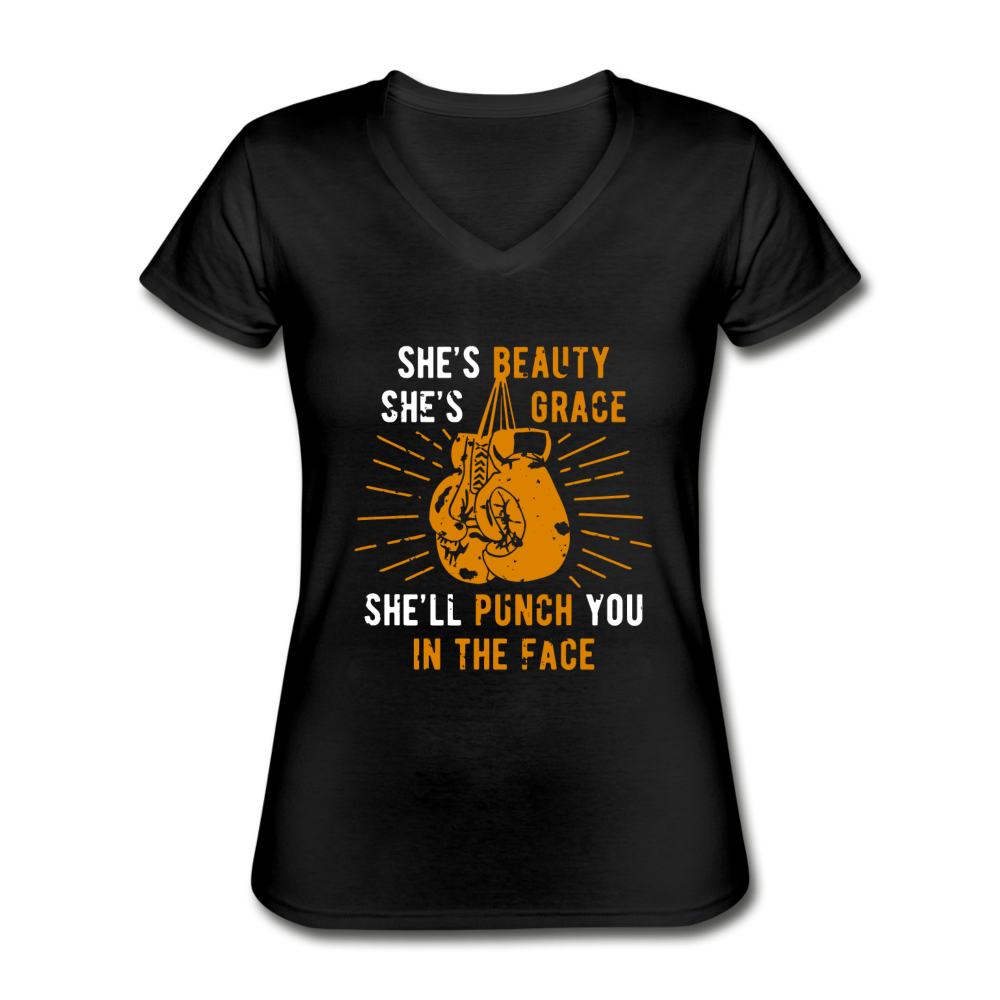 She's beauty, she's grace, she'll punch you in the face Women's V-Neck T-Shirt - black