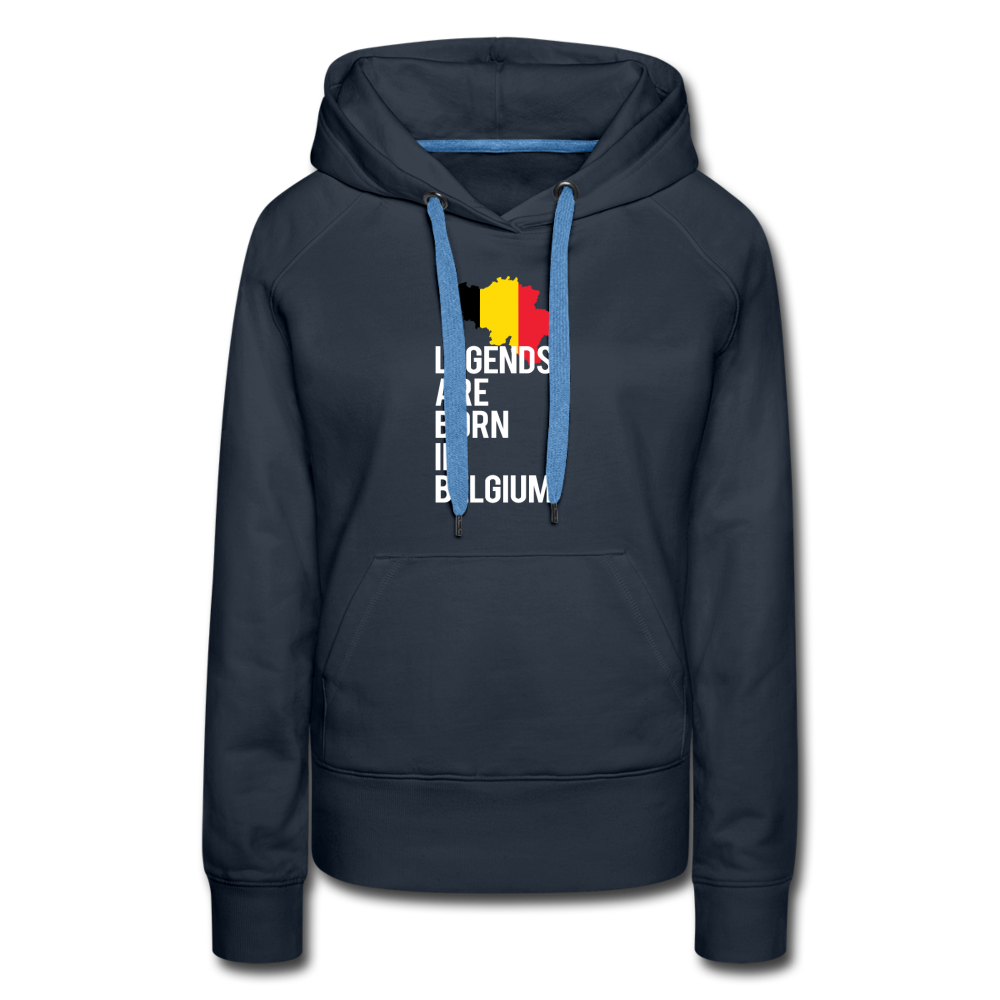 Legends are born in Belgium Women’s Premium Hoodie - navy
