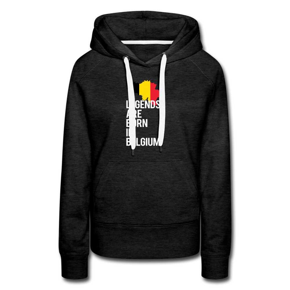 Legends are born in Belgium Women’s Premium Hoodie - charcoal grey