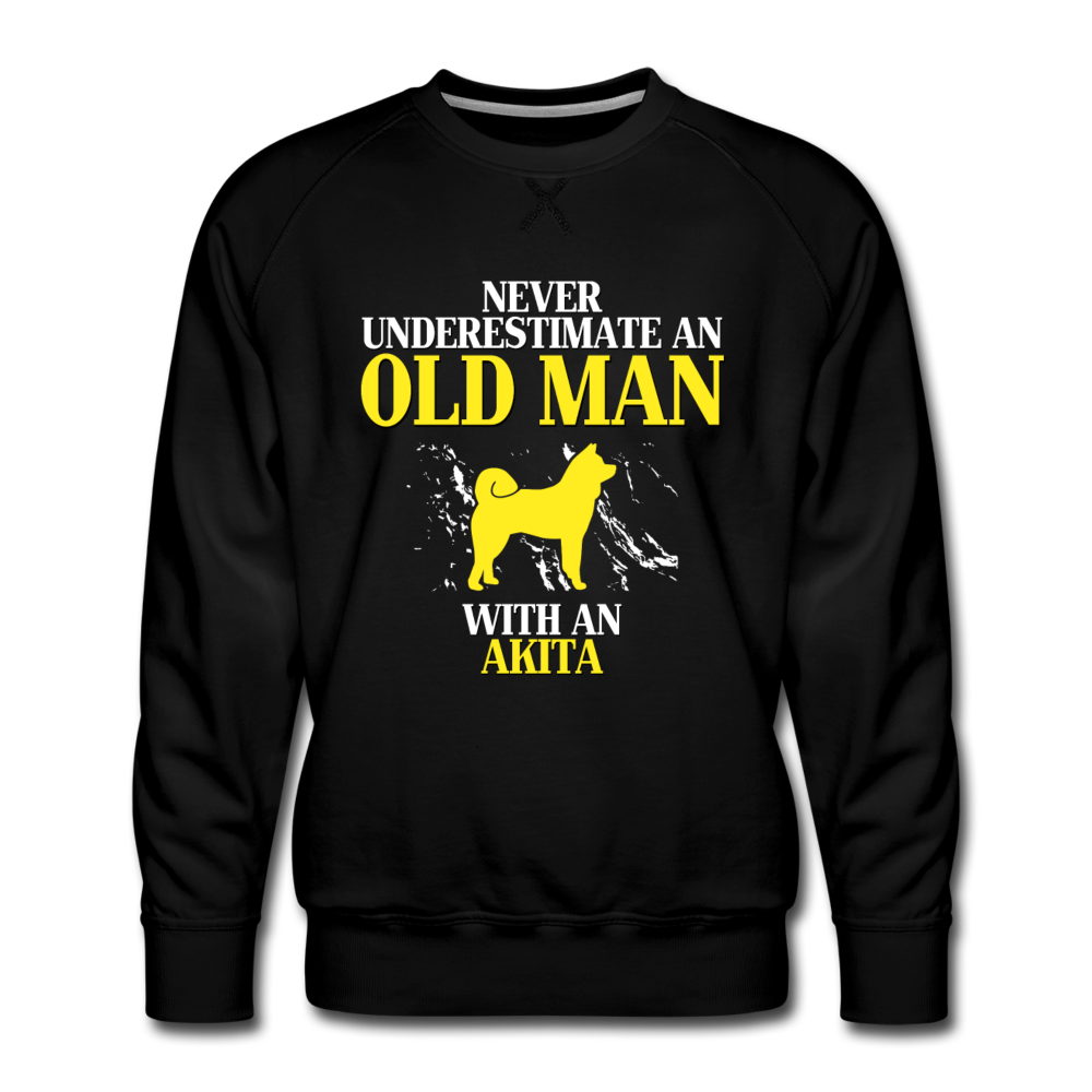 Never underestimate an old man with an Akita crewneck - black