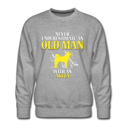 Never underestimate an old man with an Akita crewneck - heather grey