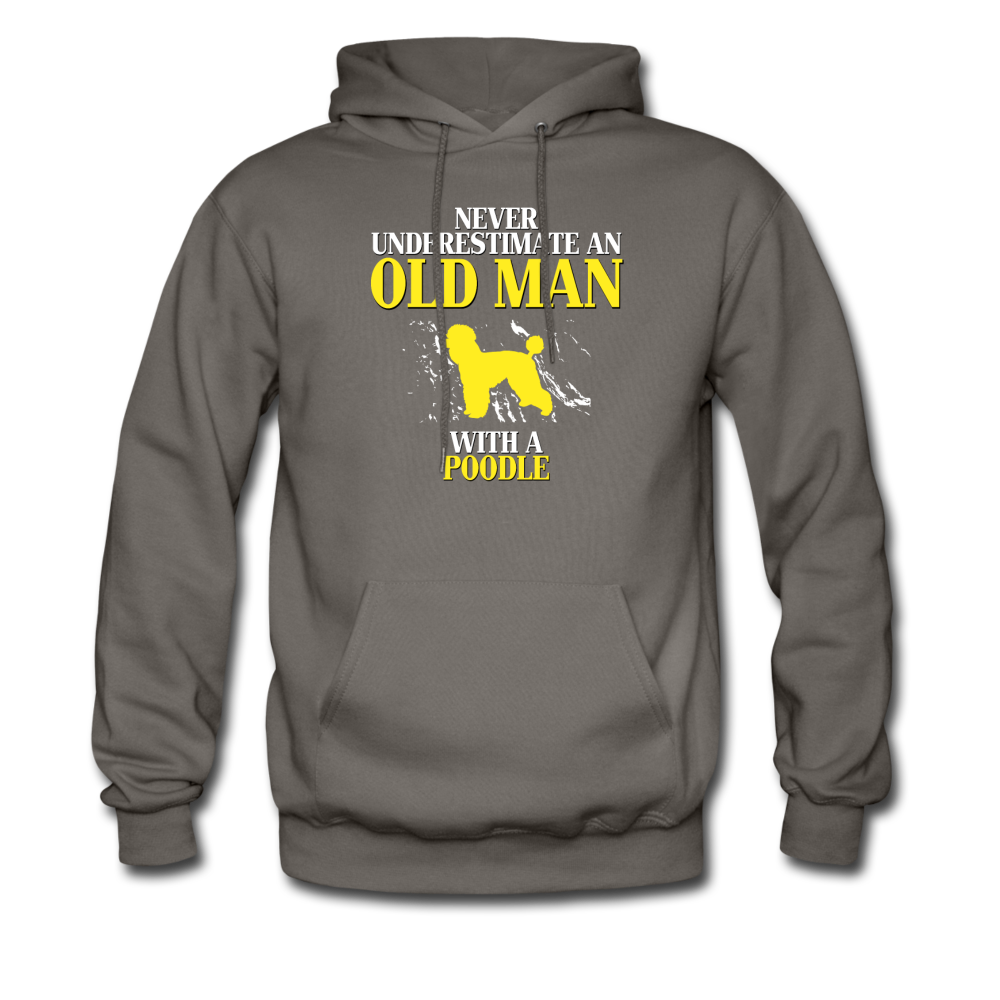 Never underestimate an old man with a Poodle Unisex Hoodie - asphalt gray