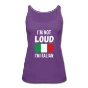 I'm not loud, I'm italian Women’s Premium Tank Top - purple