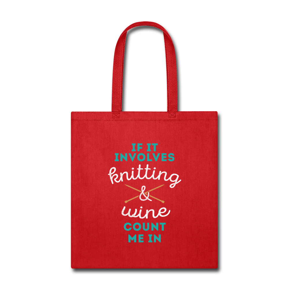 If it involves knitting and wine, count me in Cotton Tote Bag - red