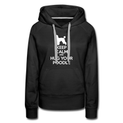 Keep Calm and Hug Your Poodle Women’s Premium Hoodie - black