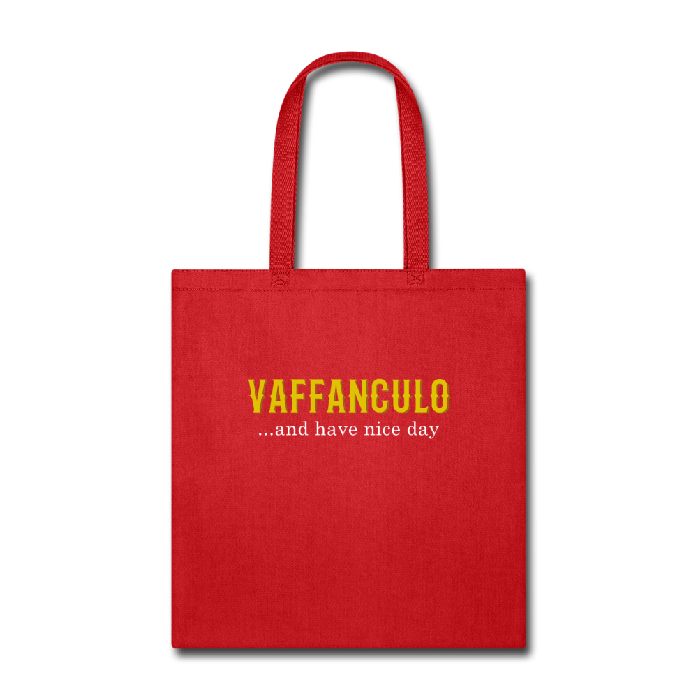 Vaffanculo, and have a nice day Cotton Tote Bag - red
