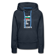 Legends are born in Bulgaria Women's Premium Hoodie - navy