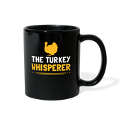 The Turkey Whisperer Full Color Mug - black