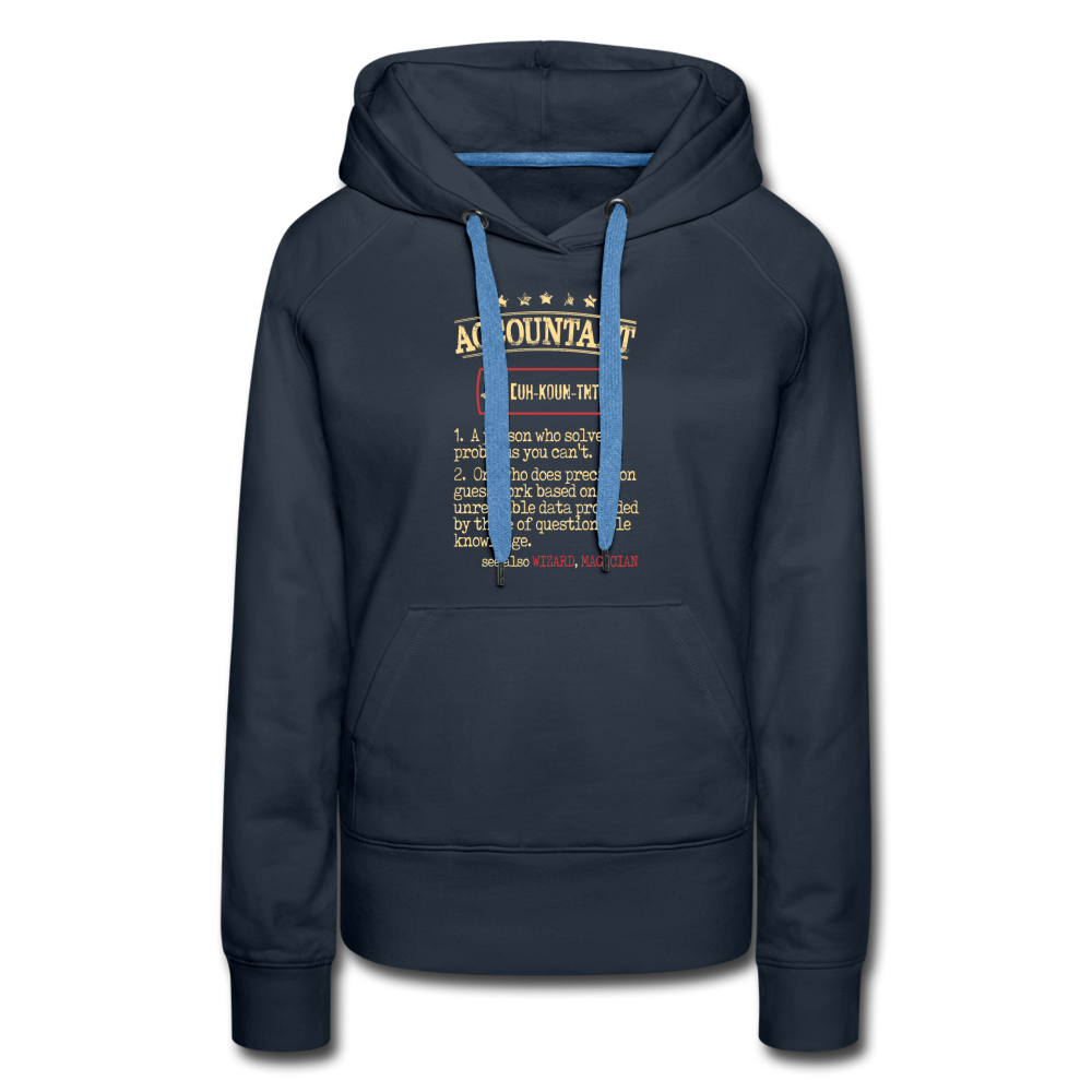 Accountant see also WIZARD, MAGICIAN Women’s Premium Hoodie - navy