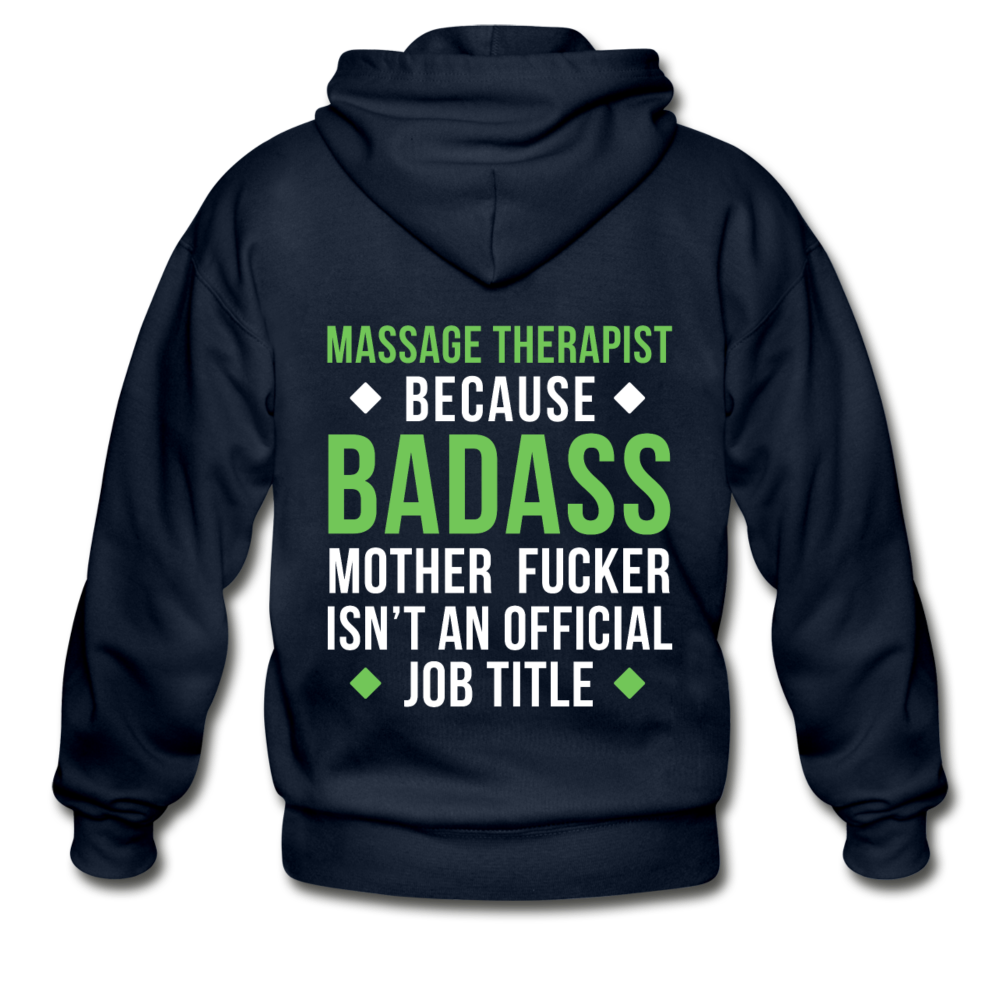 Massage Therapist because badass mother fucker isn't an official job title Gildan Heavy Blend Adult Zip Hoodie - navy