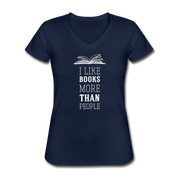 I like books more than people Women's V-Neck T-Shirt - navy