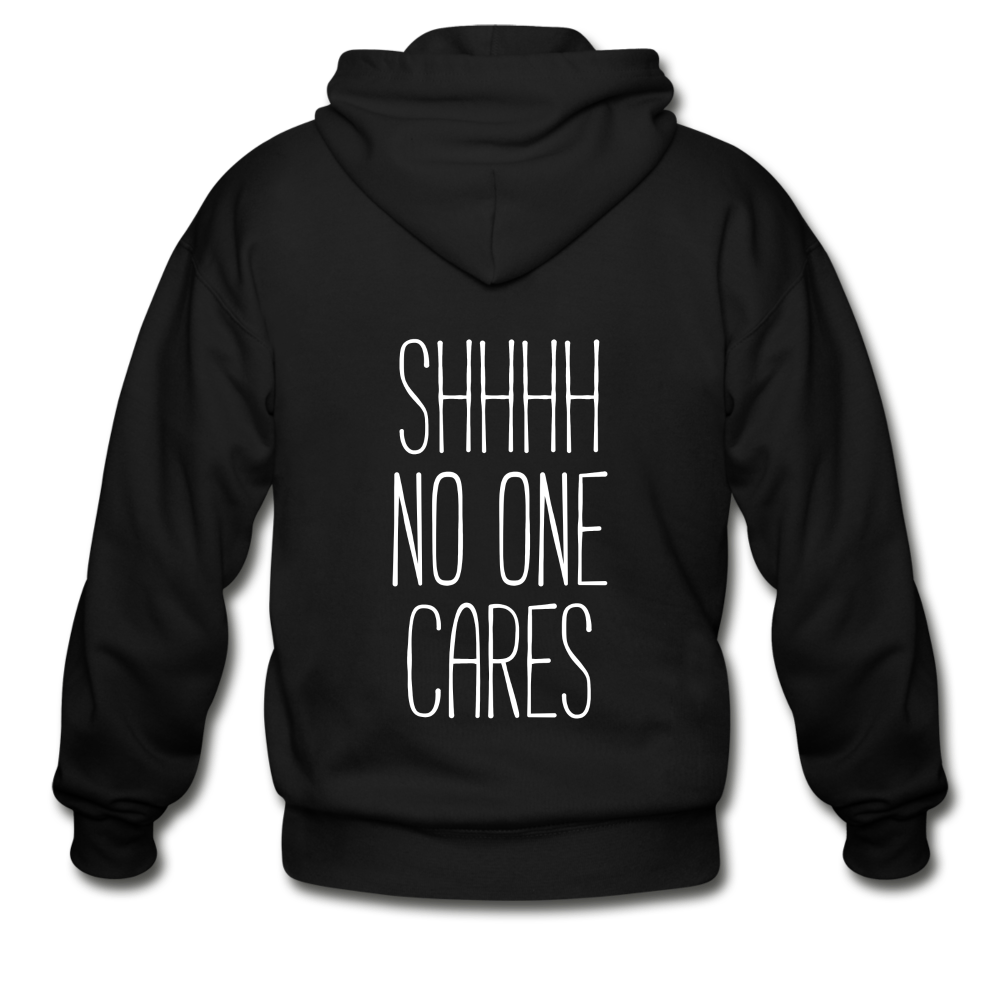 Shhh no one cares Gildan Heavy Blend Adult Zip Hoodie - black