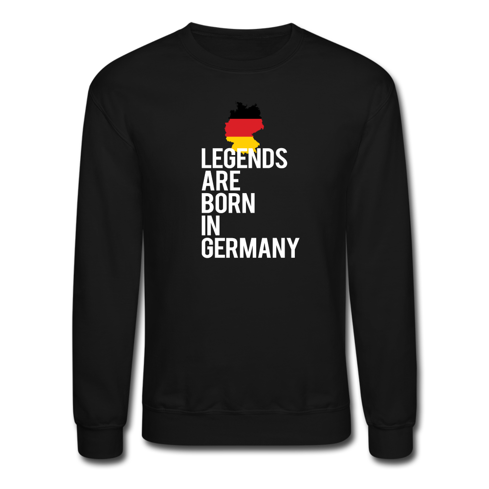 Legends are born in Germany Crewneck Sweatshirt - black