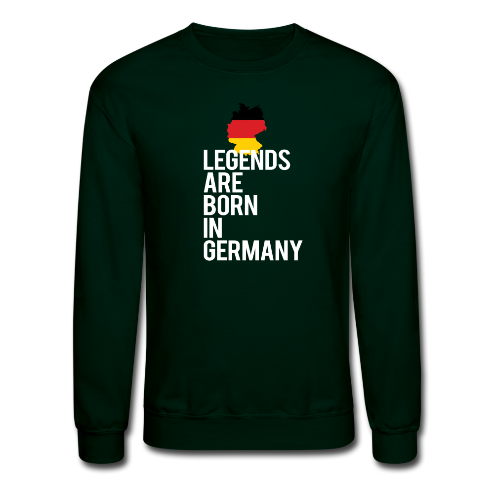 Legends are born in Germany Crewneck Sweatshirt - forest green