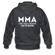 I don't need a weapon, I'm the weapon Gildan Heavy Blend Adult Zip Hoodie - deep heather