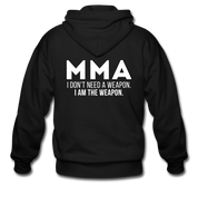I don't need a weapon, I'm the weapon Gildan Heavy Blend Adult Zip Hoodie - black