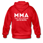 I don't need a weapon, I'm the weapon Gildan Heavy Blend Adult Zip Hoodie - red
