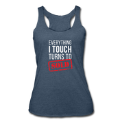Everything I touch turns into SOLD Women’s Tri-Blend Racerback Tank - heather navy
