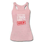 Everything I touch turns into SOLD Women’s Tri-Blend Racerback Tank - heather dusty rose