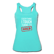 Everything I touch turns into SOLD Women’s Tri-Blend Racerback Tank - turquoise