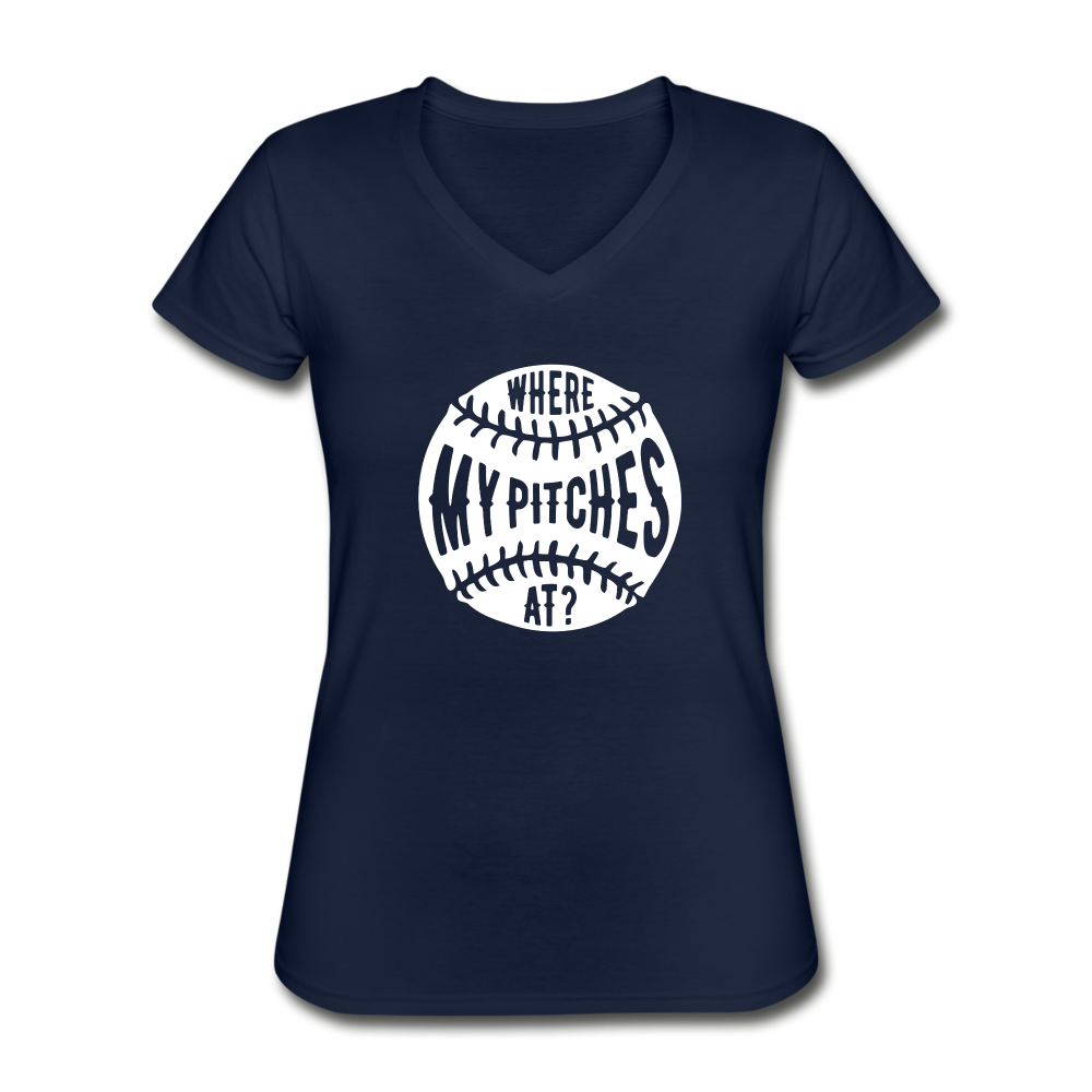 Where my pitches at Women's V-Neck T-Shirt - navy