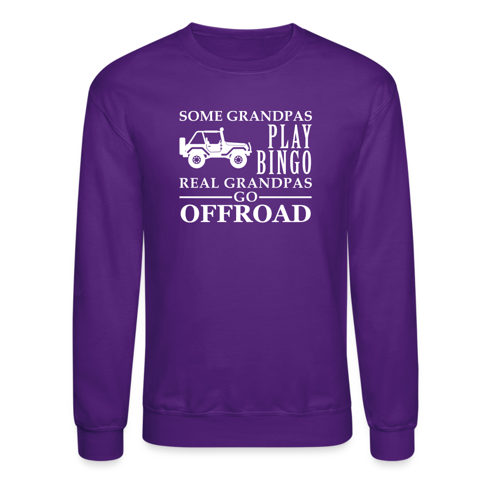 Some Grandpas play bingo, real Grandpas go Off-road Crewneck Sweatshirt - purple
