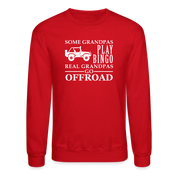 Some Grandpas play bingo, real Grandpas go Off-road Crewneck Sweatshirt - red