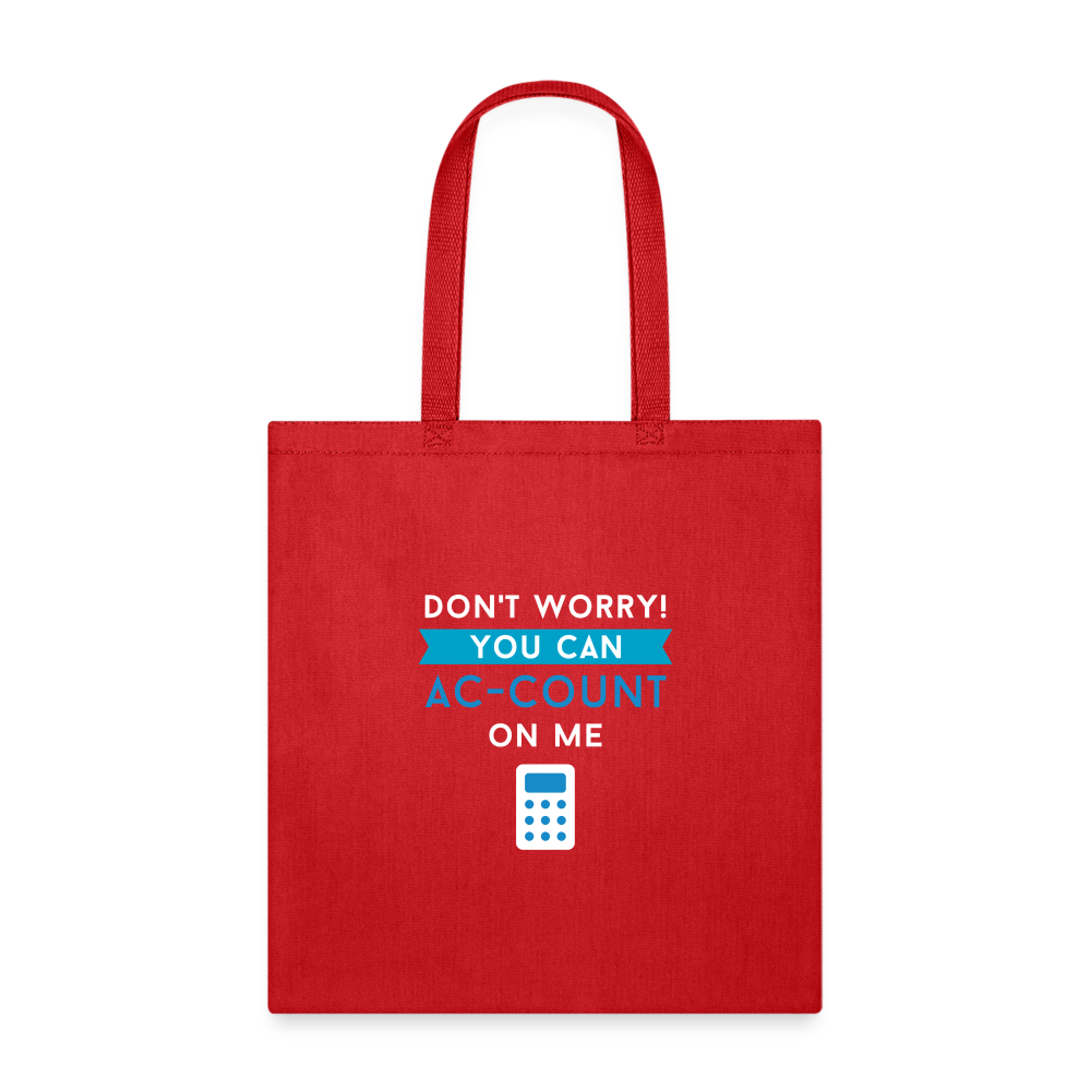 You can ac-count on me Tote Bag - red