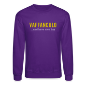 Vaffanculo, and have a nice day Crewneck Sweatshirt - purple