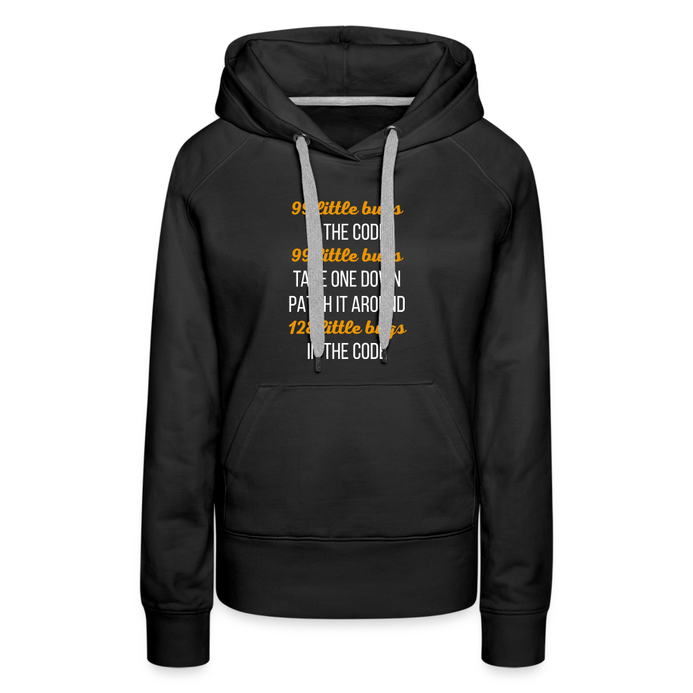 99 little bugs in the code Women’s Premium Hoodie - black