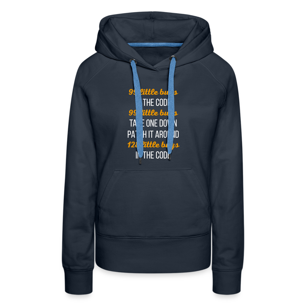 99 little bugs in the code Women’s Premium Hoodie - navy