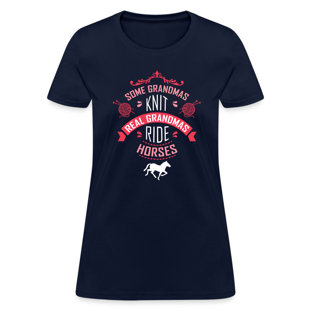 Some grandmas knit real grandmas ride horses Women's T-Shirt - navy