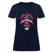 Some grandmas knit real grandmas ride horses Women's T-Shirt - navy